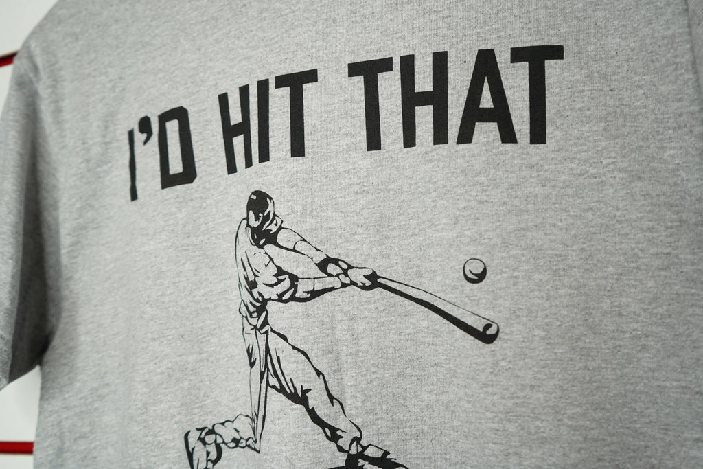 "I'd Hit That" T-Shirt